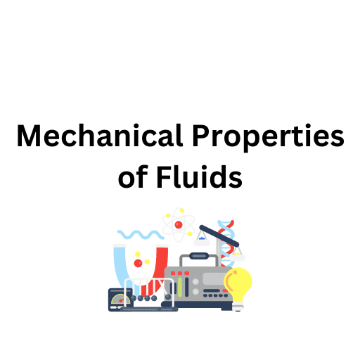 Mechanical Properties of Fluids